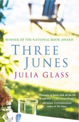 Three Junes - Julia Glass - 9781409036777