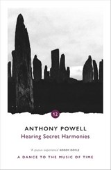 Hearing Secret Harmonies - Anthony Powell - 9781409037910