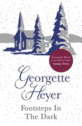 Footsteps in the Dark - Georgette Heyer - 9781409048992