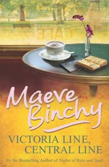 Victoria Line, Central Line - Maeve Binchy - 9781409049180