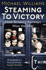 Steaming to Victory - Michael Williams - 9781409051893