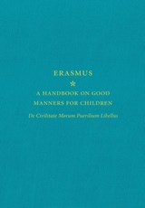 A Handbook on Good Manners for Children - Erasmus - 9781409052104