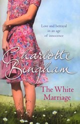 The White Marriage - Charlotte Bingham - 9781409057543