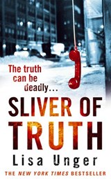 Sliver of Truth - Lisa Unger - 9781409066910