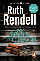 From Doon With Death - Ruth Rendell - 9781409068013