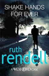 Shake Hands For Ever - Ruth Rendell - 9781409068402