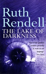 The Lake Of Darkness - Ruth Rendell - 9781409068723