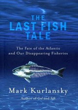 The Last Fish Tale - Mark Kurlansky - 9781409076551