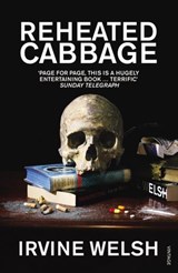Reheated Cabbage - Irvine Welsh - 9781409078739