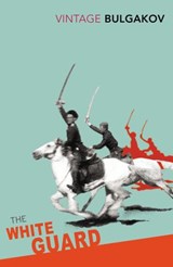 The White Guard - Mikhail Bulgakov - 9781409079392