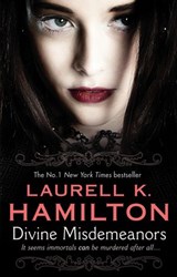 Divine Misdemeanors - Laurell K Hamilton - 9781409080459