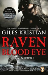 Raven: Blood Eye (Raven 1) - Giles Kristian - 9781409080695