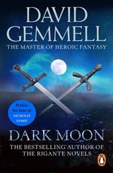 Dark Moon - David Gemmell - 9781409084518