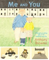 Me and You - Anthony Browne - 9781409096542