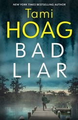 Bad Liar - Tami Hoag - 9781409169697