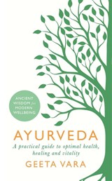 Ayurveda - Geeta Vara - 9781409177937