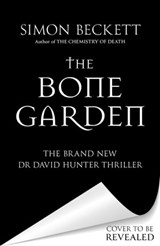 The Bone Garden - Simon Beckett - 9781409192831