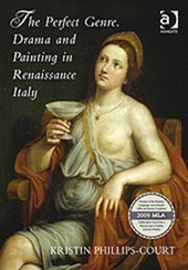 The Perfect Genre. Drama and Painting in Renaissance Italy