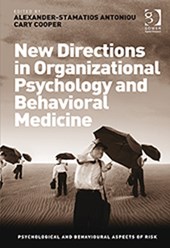 New Directions in Organizational Psychology and Behavioral Medicine