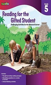 Reading for the Gifted Student, Grade 5: Challenging Activities for the Advanced Learner