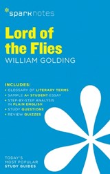 Lord of the Flies SparkNotes Literature Guide - SparkNotes ; William Golding - 9781411469860