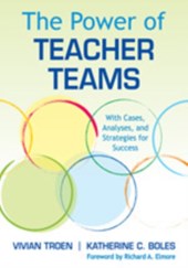 The Power of Teacher Teams: With Cases, Analyses, and Strategies for Success [With CDROM and DVD]