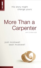 Mcdowell, J: More Than a Carpenter