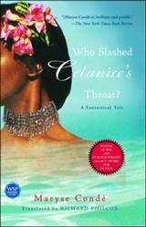 Who Slashed Celanire's Throat? - Maryse Condé - 9781416505082