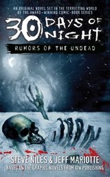 30 Days of Night: Rumors of the Undead - Steve Niles ; Jeff Mariotte - 9781416516071
