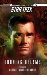 Star Trek: The Original Series: Burning Dreams - Margaret Wander Bonanno - 9781416525370