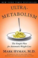 Ultrametabolism - Dr. Mark Hyman - 9781416531821