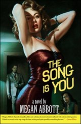 The Song Is You - Megan Abbott - 9781416538516