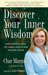 Discover Your Inner Wisdom - Char Margolis - 9781416539780