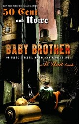Baby Brother - Noire ; 50 Cent - 9781416548959