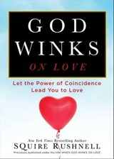 God Winks on Love - SQuire Rushnell - 9781416556381