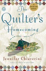 The Quilter's Homecoming - Jennifer Chiaverini - 9781416557128