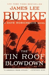 The Tin Roof Blowdown - James Lee Burke - 9781416559887