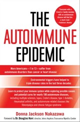 The Autoimmune Epidemic - Donna Jackson Nakazawa - 9781416564379