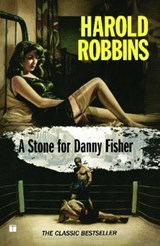 A Stone for Danny Fisher - Harold Robbins - 9781416565444