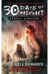 30 Days of Night: Eternal Damnation - Steve Niles ; Jeff Mariotte - 9781416565482