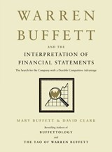 Warren Buffett and the Interpretation of Financial Statements - Mary Buffett ; David Clark - 9781416575955