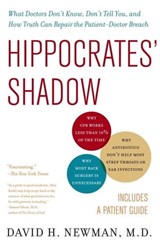 Hippocrates' Shadow - David H. Newman, M.D. - 9781416580294