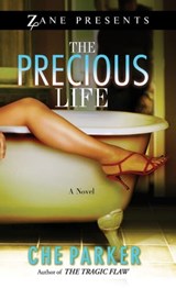 The Precious Life - Che Parker - 9781416585084