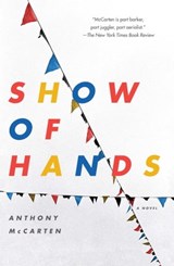 Show of Hands - Anthony McCarten - 9781416586173