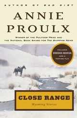 Close Range - Annie Proulx - 9781416588894