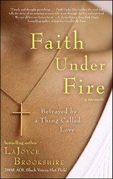 Faith Under Fire - LaJoyce Brookshire ; Karen Hunter - 9781416591016