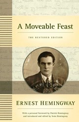 A Moveable Feast: The Restored Edition - Ernest Hemingway ; Patrick Hemingway ; Sean Hemingway - 9781416591313