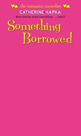 Something Borrowed - Catherine Hapka - 9781416596912