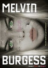 Sara's Face - Melvin Burgess - 9781416974994