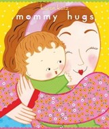 Mommy Hugs - Karen Katz - 9781416980445